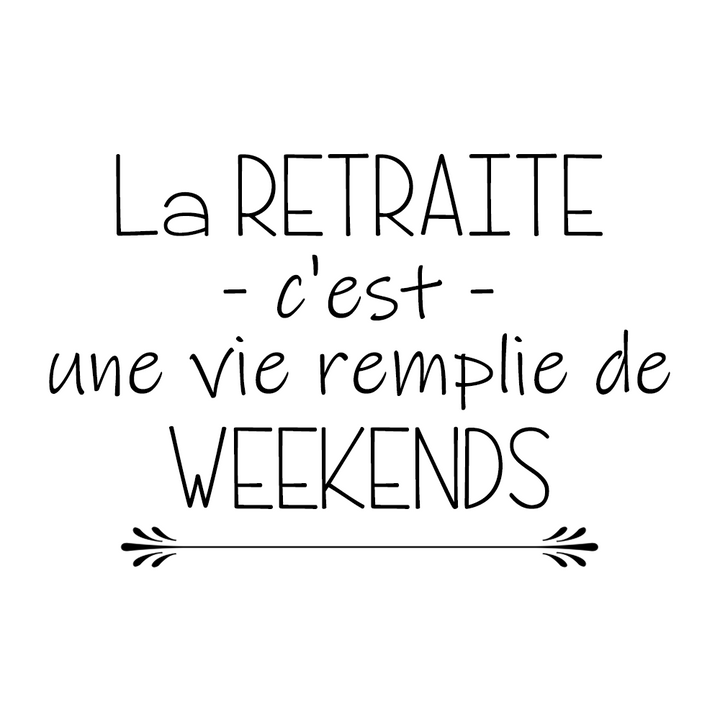 Verre gravé - La retraite c'est une vie remplie de weekends