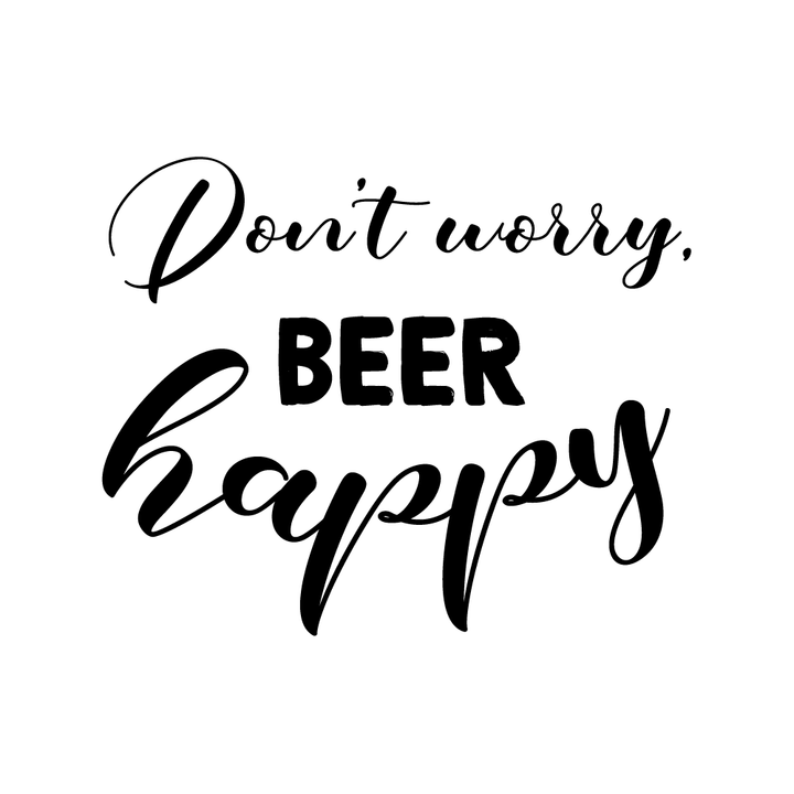 Verre gravé - Don't Worry Beer Happy