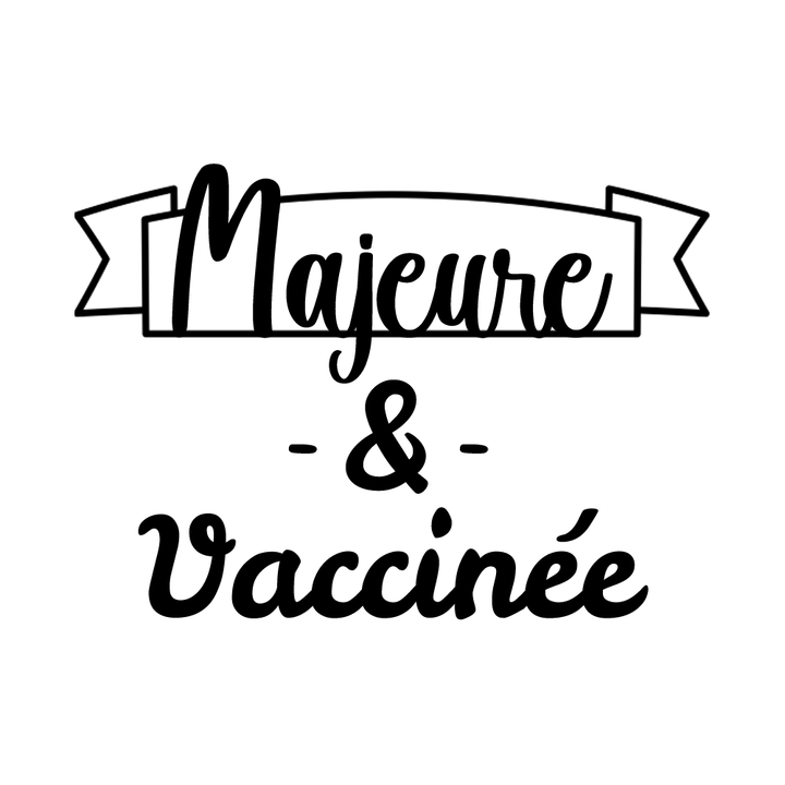 Verre gravé - Majeure et vaccinée