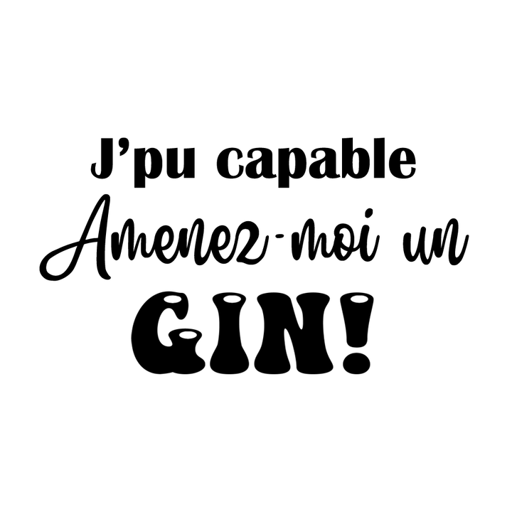 Verre gravé - Pu capable, Amènez-moi un Gin!