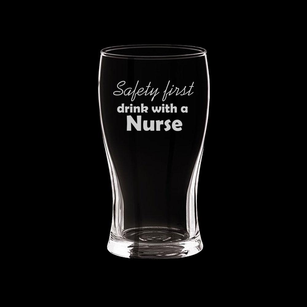 Verre gravé - Safety First Drink with A Nurse