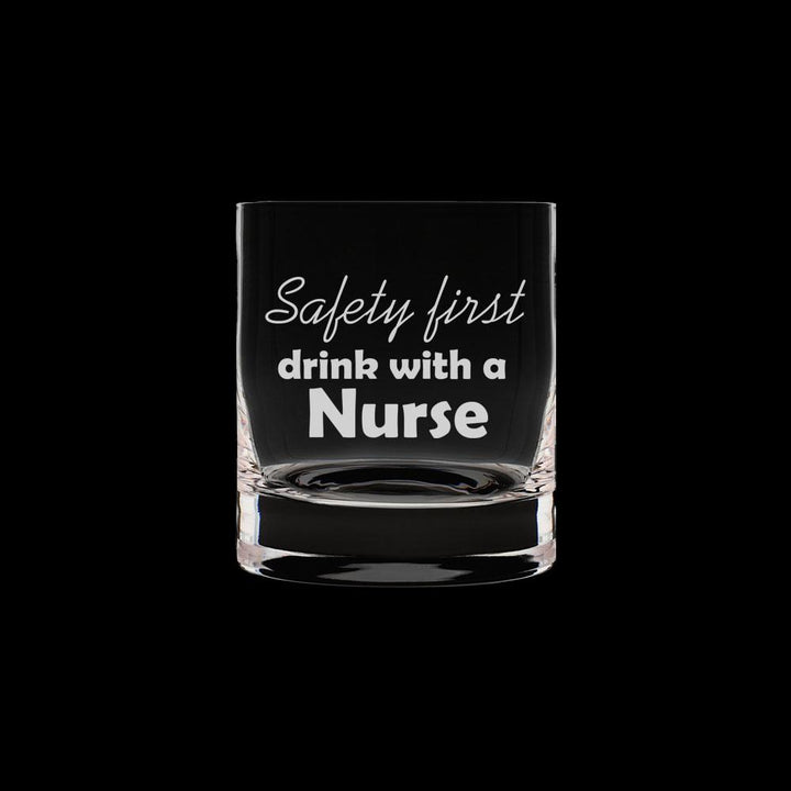 Verre gravé - Safety First Drink with A Nurse